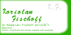 koriolan fischoff business card